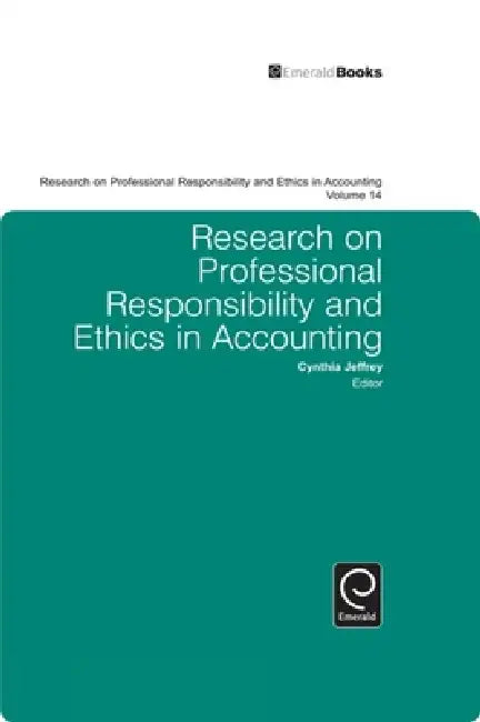 Research on Professional Responsibility and Ethics in Accounting (English, Cynthia Jeffrey)
