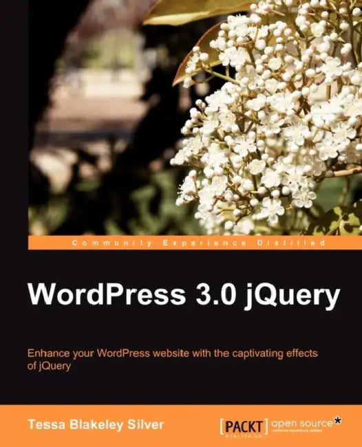 Wordpress 3.0 Jquery (English, Tessa Blakeley Silver)