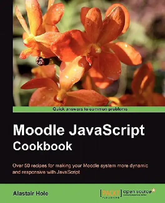 Moodle JavaScript Cookbook (English, Alastair Hole)