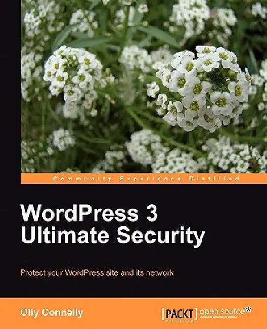 Wordpress 3 Ultimate Security (English, Olly Connelly)