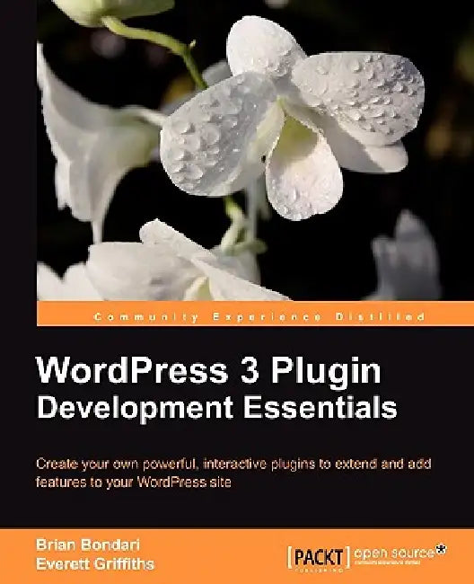 Wordpress 3 Plugin Development (English, Brian Bondari | Everett Griffiths)