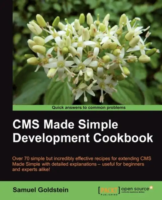 CMS Made Simple Development Cookbook (English, Samuel Goldstein)