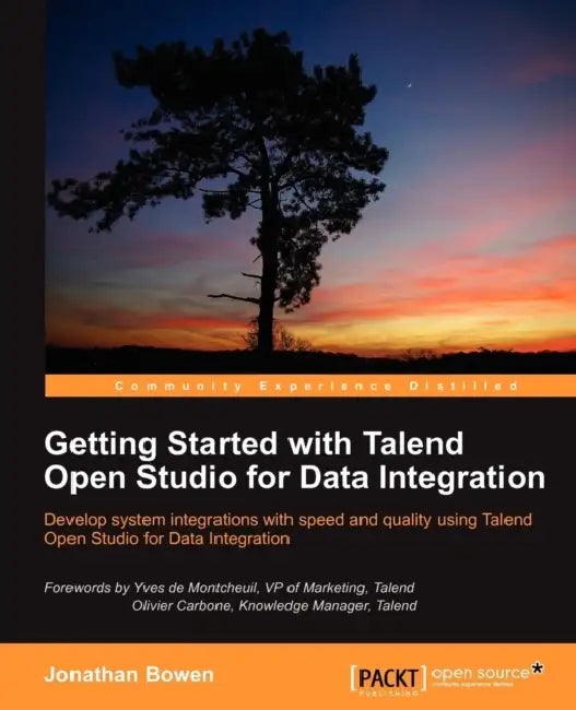 Getting Started with Talend Open Studio for Data Integration (English, Jonathan Bowen)