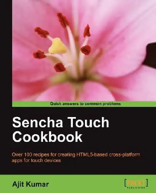 Sencha Touch Cookbook (English, Ajit Kumar)