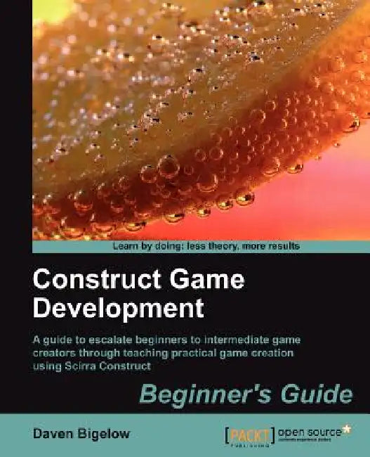 Construct Game Development Beginners Guide (English, Jayjay | Daven Bigelow)