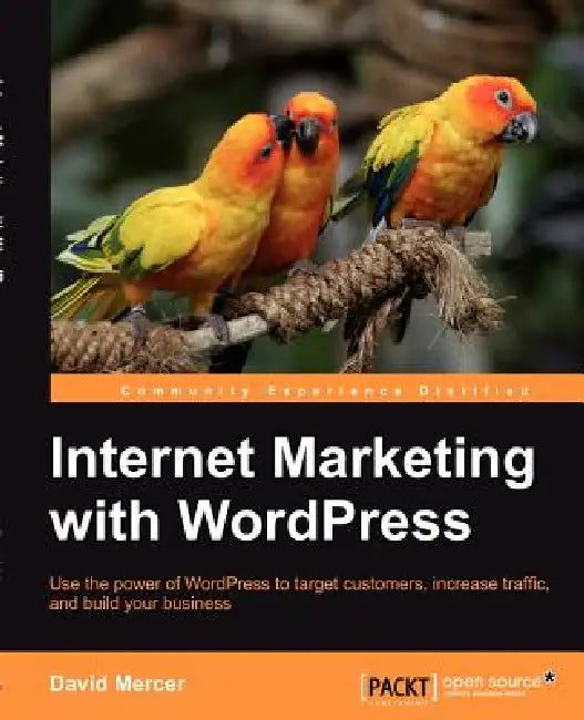 Internet Marketing with Wordpress (English, David Mercer)