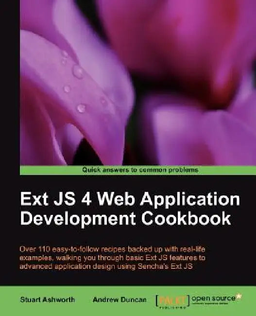 Ext JS 4 Web Application Development Cookbook (English, Andrew Duncan | Stuart Ashworth)