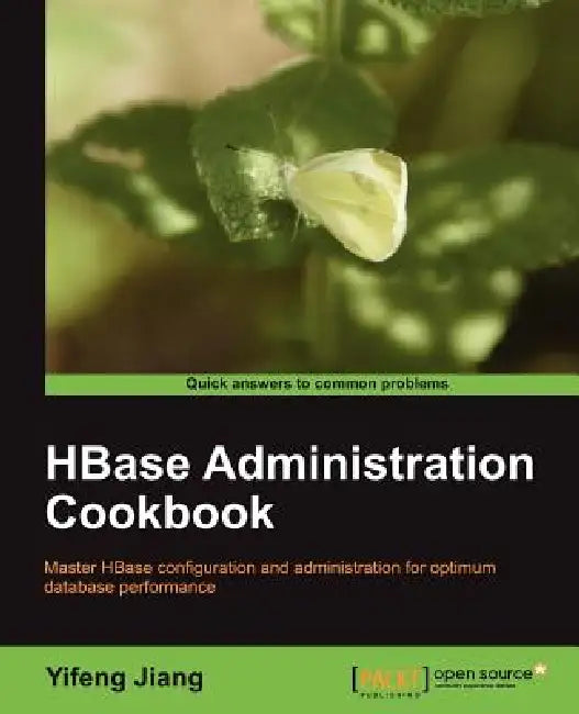 Hbase Administration Cookbook (English, Yifeng Jiang)