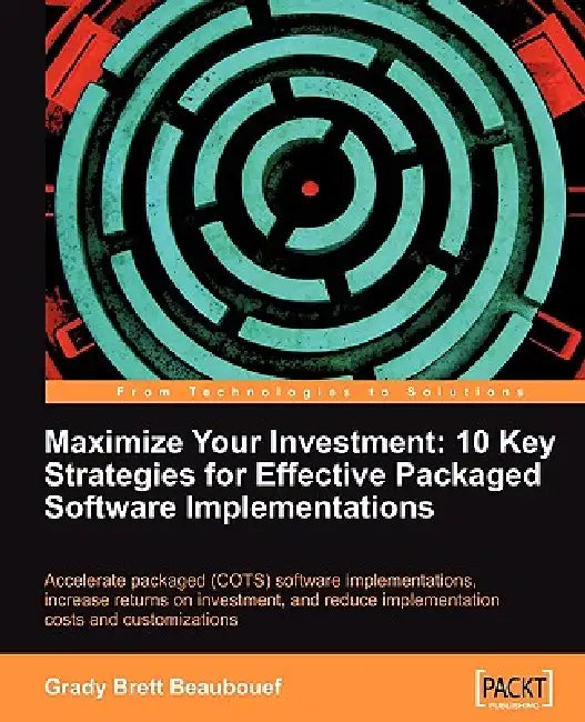 Maximize Your Investment (English, Grady Brett Beaubouef)