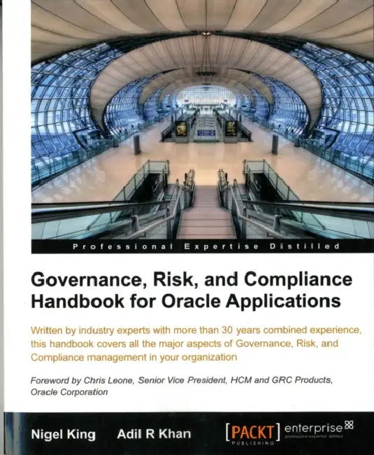 Governance, Risk, and Compliance Handbook for Oracle Applications (English, Nigel King | Adil Khan)
