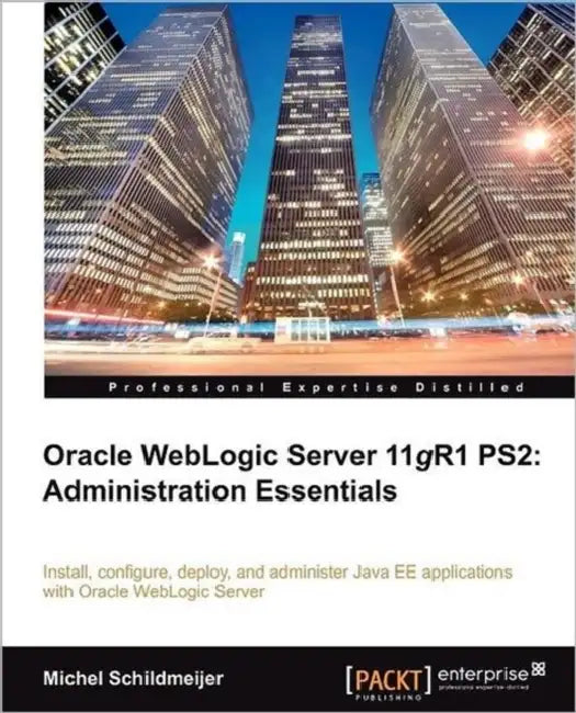 Oracle Weblogic Server 11gr2 (English, Michel Schildmeijer)