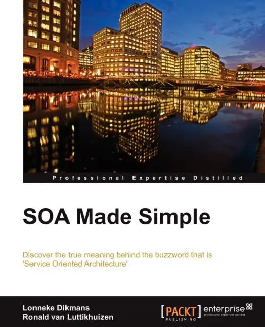 Soa Made Simple (English, Lonneke Dikmans | Ronald Van Luttikhuizen)