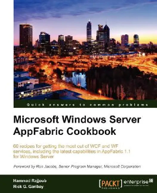 Microsoft Windows Server Appfabric Cookbook (English, Hammad Rajjoub | Rick G. Garibay)