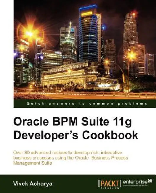 Oracle Bpm Suite 11g Developer's Cookbook (English, Vivek Acharya)