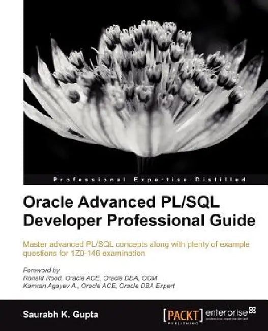 Oracle Advanced PL/SQL Developer Professional Guide (English, Gupta Saurabh | Saurabh Gupta)