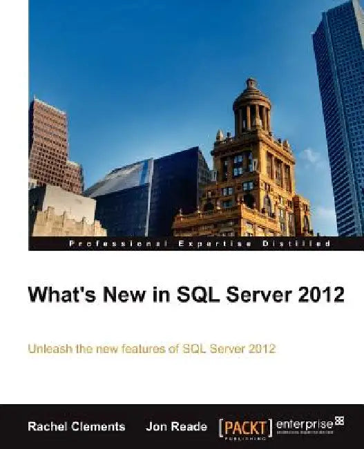 What's New in SQL Server 2012 (English, Rachel Clements | Jon Reade)