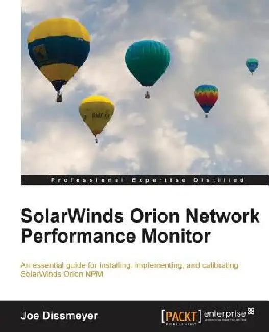 Solarwinds Orion Network Performance Monitor (English, Joseph Dissmeyer)