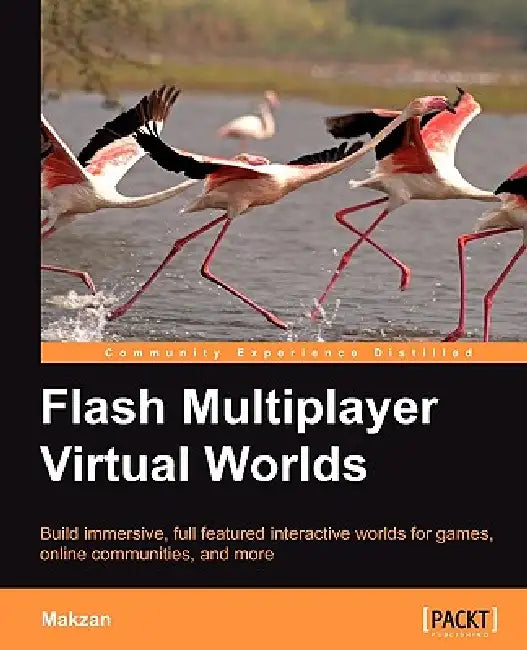 Flash Multiplayer Virtual Worlds (English, Makzan)