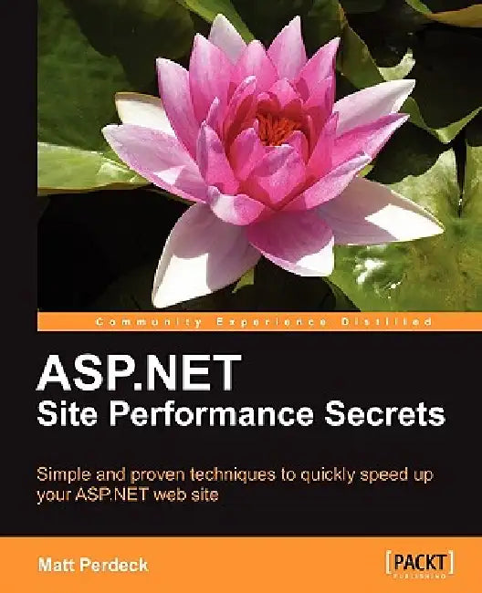 ASP.Net Site Performance Secrets (English, Matt Perdeck)