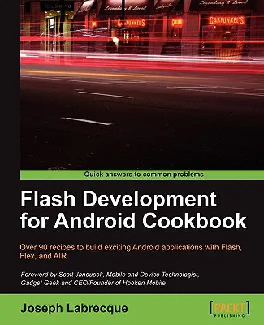 Flash Development for Android Cookbook (English, Joseph Labrecque)
