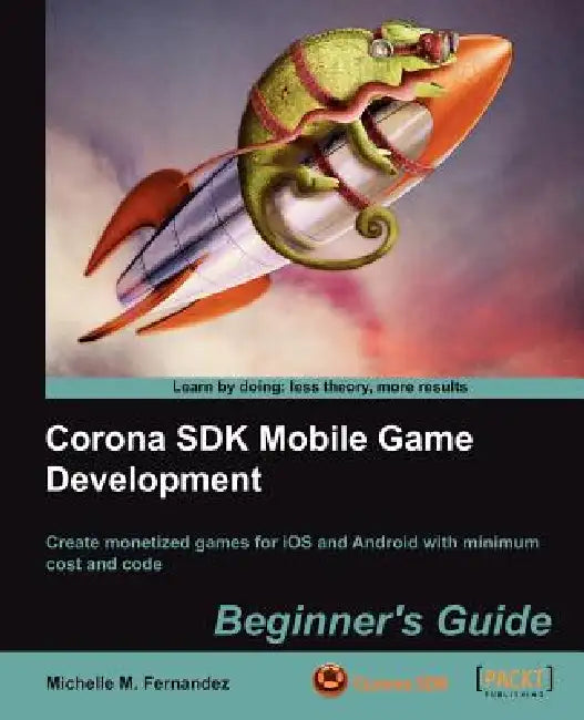 Corona SDK Mobile Game Development (English, Michelle M. Fernandez | Michelle M. Fernandez)