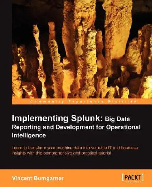 Implementing Splunk (English, Vincent Bumgarner)