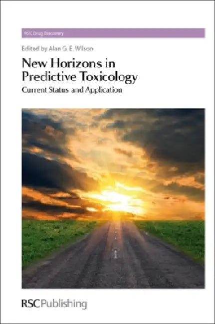 New Horizons in Predictive Toxicology (English, Alan G. E. Wilson | David Rotella)
