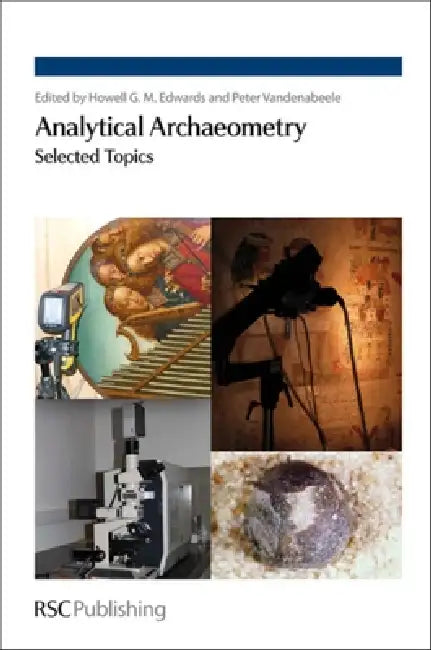 Analytical Archaeometry (English, Howell Edwards | Peter Vandenabeele)