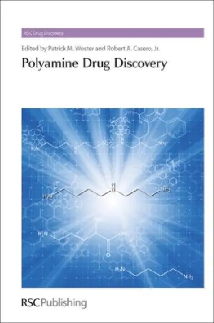 Polyamine Drug Discovery (English, Patrick Woster | Robert Casero)