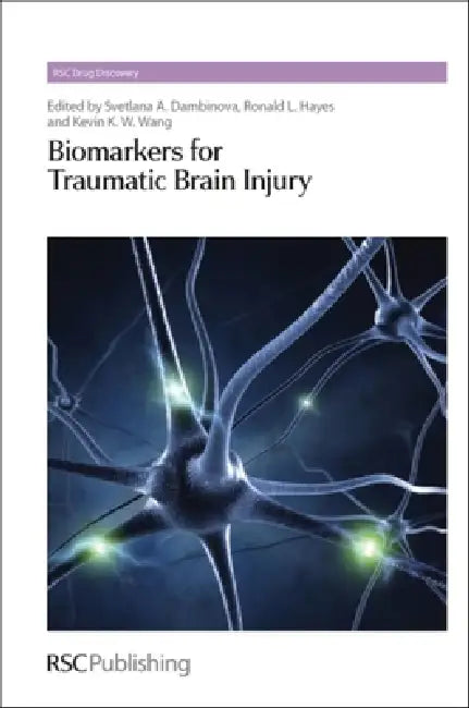 Biomarkers for Traumatic Brain Injury (English, Svetlana A. Dambinova | Ronald L. Hayes | Kevin K. W. Wang)