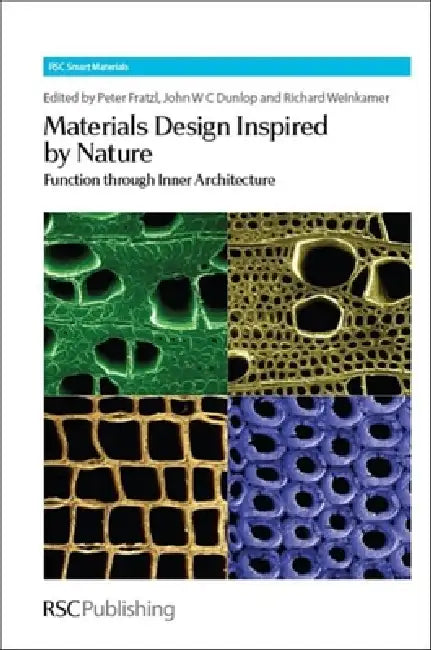 Materials Design Inspired by Nature (English, Peter Fratzl | John Dunlop | Richard Weinkamer)