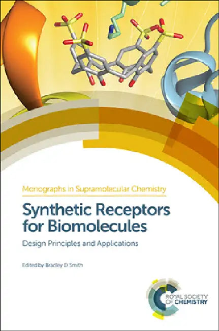 Synthetic Receptors for Biomolecules (English, Bradley Smith | Vincent M. Rotello)