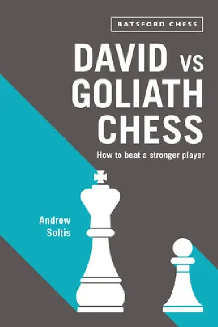 David Vs Goliath Chess (English, Andrew Soltis)