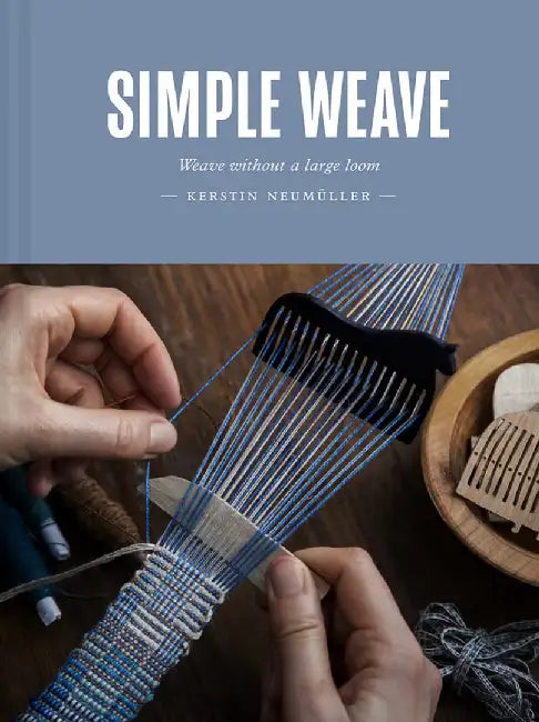 Simple Weave (English, Kerstin Neumüller)