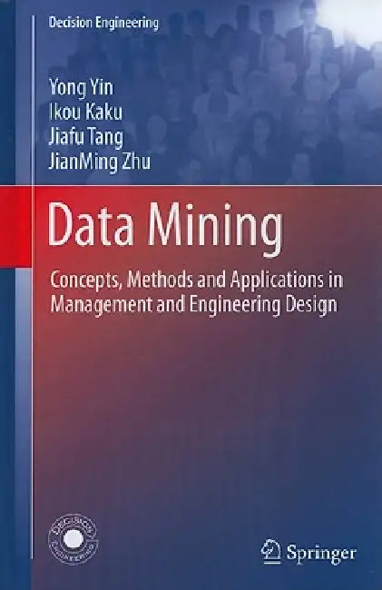 Data Mining (English, Yong Yin | Ikou Kaku | Jiafu Tang)