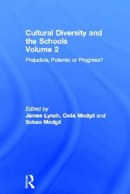 Cultural Diversity and the Schools (English, James Lynch | Celia Modgil | Sohan Modgil)