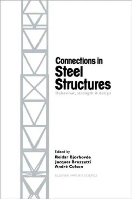 Connections in Steel Structures (English, R. Bjorhovde)