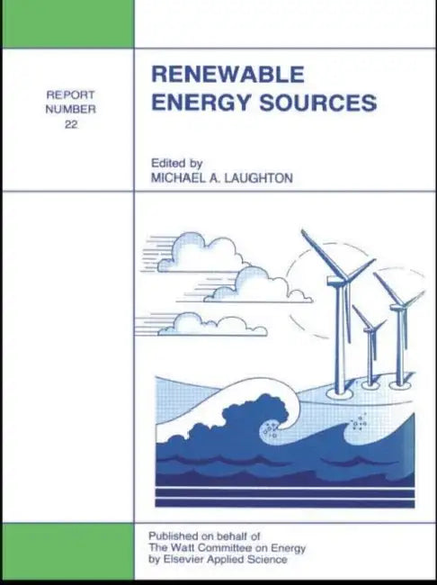 Renewable Energy Sources (English, M. A. Laughton)
