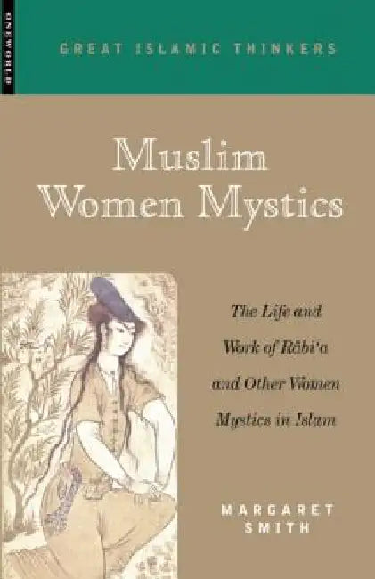 Muslim Women Mystics (English, Margaret Smith)
