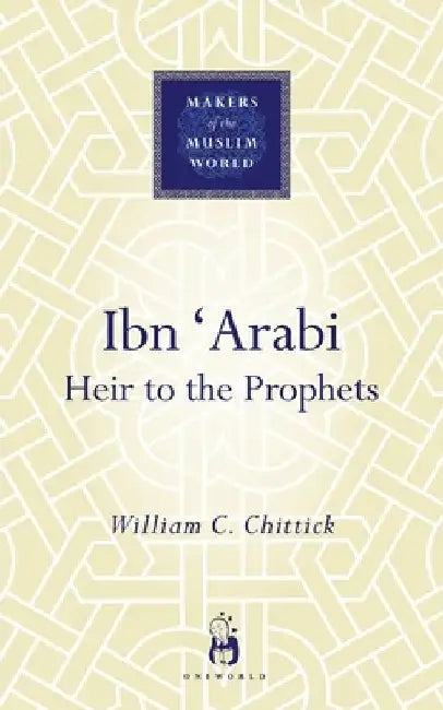 Ibn 'Arabi (English, William C. Chittick)