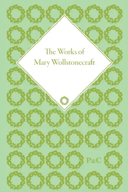The Works of Mary Wollstonecraft (English, Marilyn Butler)
