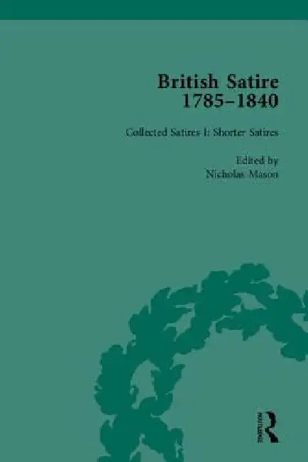 British Satire, 1785-1840 (English, Steven E. Jones)