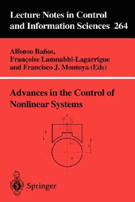 Advances in the Control of Nonlinear Systems (English, Alfonso Banos | Francoise Lamnabhi-Lagarrigue | Francisco J. Montoya)