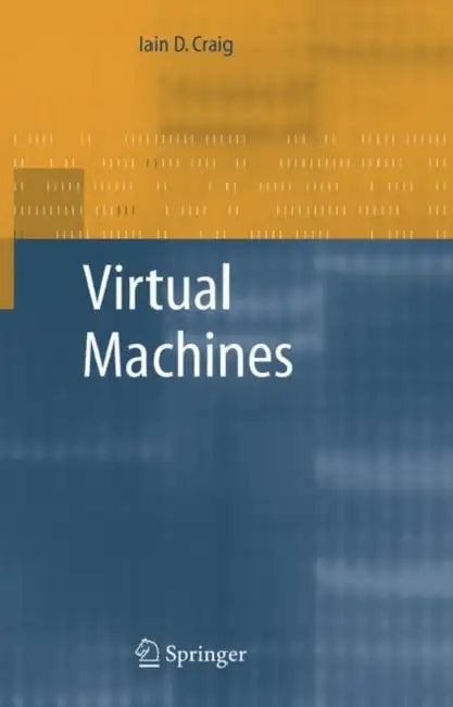 Virtual Machines (English, Iain D. Craig)