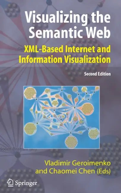Visualizing the Semantic Web (English, Vladimir Geroimenko | Chaomei Chen)