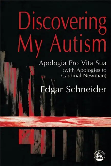 Discovering My Autism (English, Edgar Schneider)