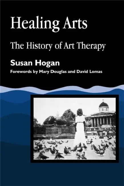 Healing Arts (English, Susan Hogan)
