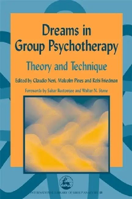 Dreams in Group Psychotherapy (English, Claudio Neri | Malcolm Pines | Robi Friedman)