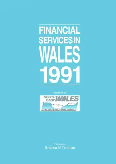 Financial Services in Wales 1991 (English, G. Bricault)
