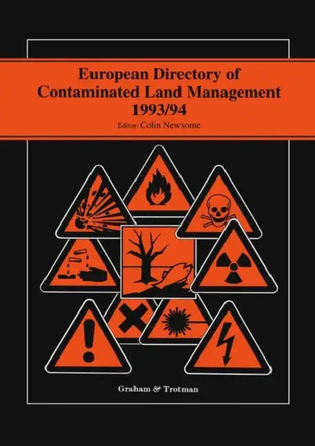 European Directory of Contaminated Land Management 1993/94 (English, Simon Johnson | Colin Newsome)